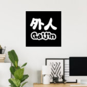 Gaijin 外 人 | Kanji Nihongo Japanisch Poster (Home Office)