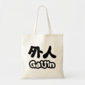 Gaijin 外 人 | Kanji Nihongo Japanisch Tragetasche (Vorne)