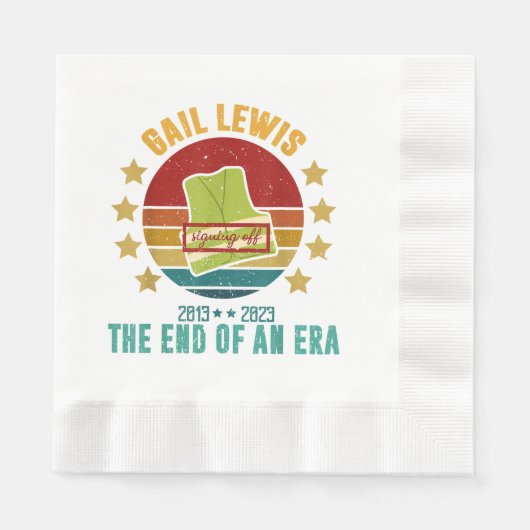 Gail Lewis, wir begrüßen Sie, das Ende einer Ära S Serviette (Vorderseite)