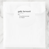 GAILY FORWARD RUNDER AUFKLEBER (Tasche)