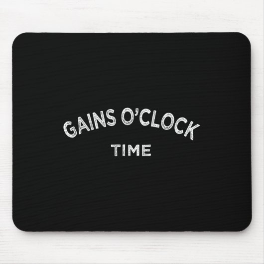 Gain O'clock Time Funny Powerlift Bodybuilding Mousepad (Vorne)