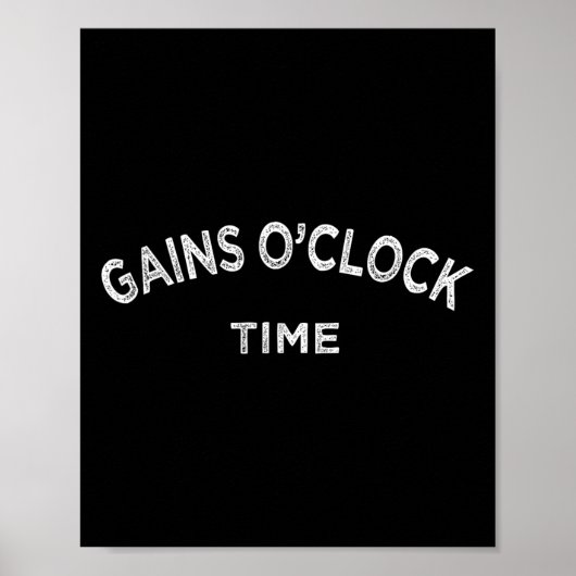 Gain O'clock Time Funny Powerlift Bodybuilding Poster (Vorne)