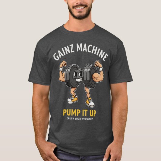 Gainz Machine Pump It Up Funny Dumbbell Workout fa T-Shirt (Vorderseite)