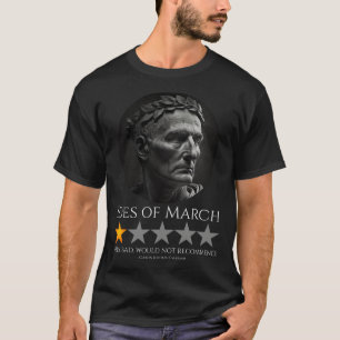 Gaius Julius Caesar Iden des März römische Gesch T-Shirt