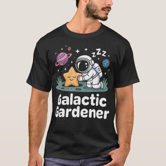 Galactic Gardener Astronaut Planting Stars Space G T-Shirt (Vorderseite)