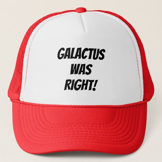 Galactus hatte Recht! Truckerkappe (Vorderseite)