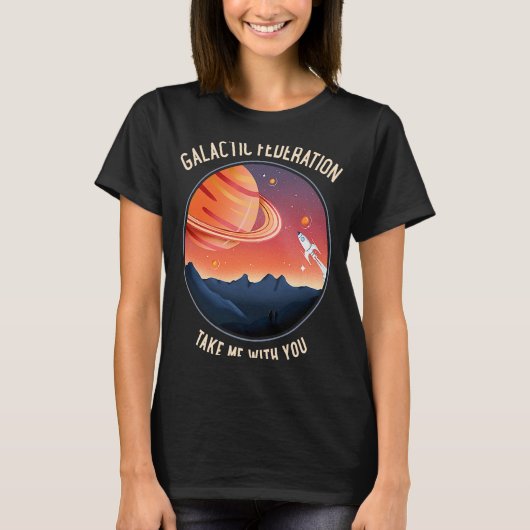 Galaktische Föderation nimmt mich mit, Platz T-Shirt (Vorderseite)
