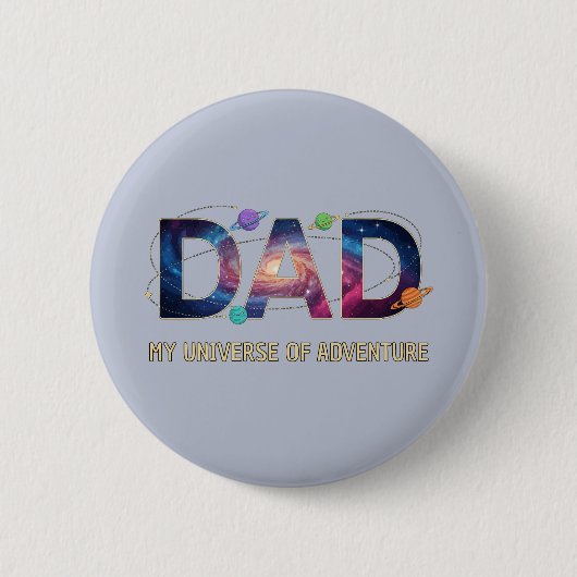 Galaxy Dad Universe Adventure Button (Vorderseite)
