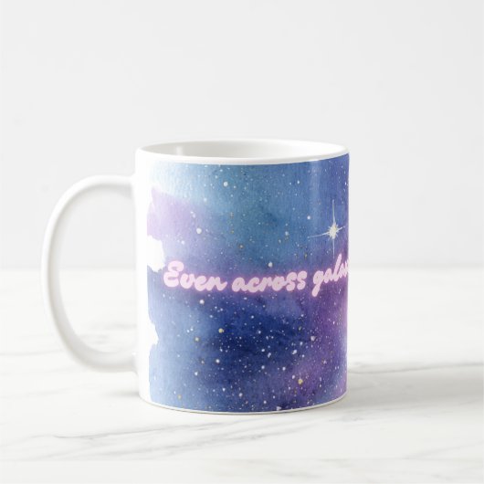 Galaxy Quote Mug Kaffeetasse (Links)
