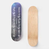 Galaxy Sky Scripture Bible Verse Skateboard (Vorderseite)