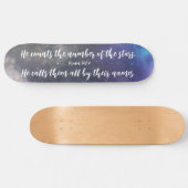 Galaxy Sky Scripture Bible Verse Skateboard (Horizontal)