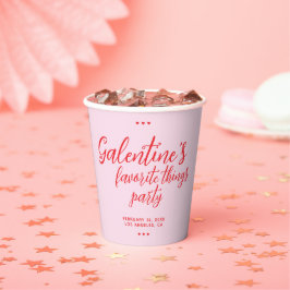 Galentine Favorite Things Valentinstag Party Pappbecher