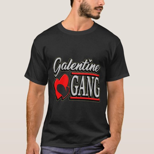 Galentine Gang Funny Valentines Day With The Gir T-Shirt (Vorderseite)