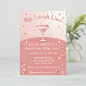 Galentine Girls Night Out Sip Laugh Live in Pink Einladung (Stehend Vorderseite)