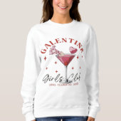 Galentiner Tagescocktail Valentine Sweatshirt (Vorderseite)