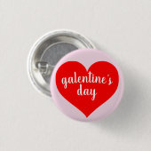 Galentine's Day Button Pin (Vorne & Hinten)