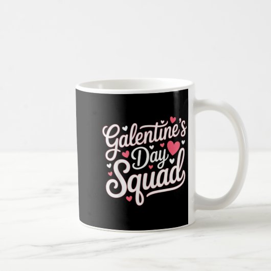 Galentine's Day Squad For Friends Festive Ladies V Kaffeetasse (Rechts)