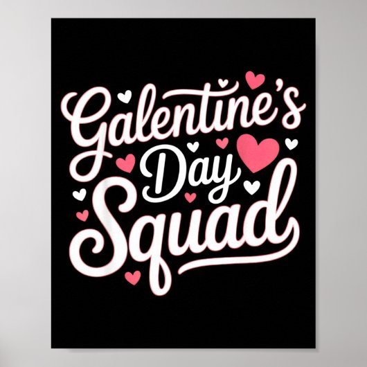 Galentine's Day Squad For Friends Festive Ladies V Poster (Vorne)