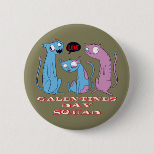 Galentines Day Squad - Funny Cats Button