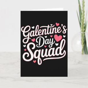 Galentines Day-Squad für Freunde Festliche Damen V Karte