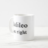Galileo hatte recht kaffeetasse (Vorderseite Links)