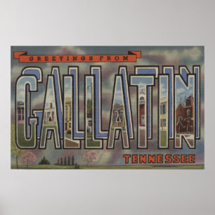 Gallatin, Tennessee - große Buchstabe-Szenen Poster