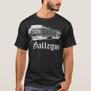 Gallegos Lowrider Cholo Chola Family Gift  T-Shirt