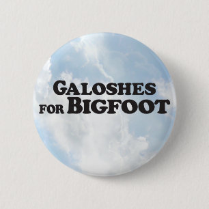 Galoschen für Bigfoot - runder Knopf Button