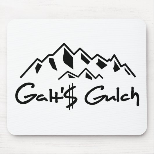 "Galts Gulch " Mousepad (Vorne)