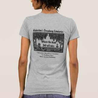 Galveston's Broadway Friedhofs T - Shirt