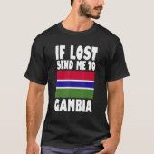 Gambia Flag Design Wenn verloren senden Sie mich n T-Shirt (Vorderseite)