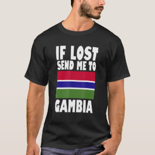 Gambia Flag Design Wenn verloren senden Sie mich n T-Shirt