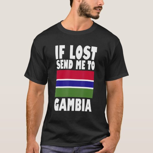Gambia Flag Design Wenn verloren senden Sie mich n T-Shirt (Vorderseite)