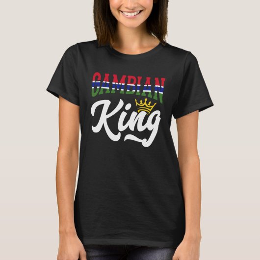 Gambian King Gambian Gambia Gambian Flag T-Shirt (Vorderseite)