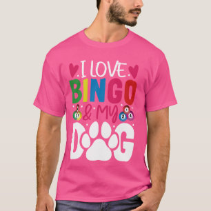 Gambling Player Bingo Spiel Lover I Liebe Bingo un T-Shirt