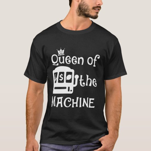 Gambling Slot Machine Queen T-Shirt (Vorderseite)
