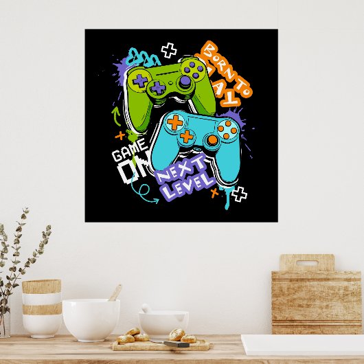 Game controllers Graffiti  Gaming Born To Play  Poster (Küche)
