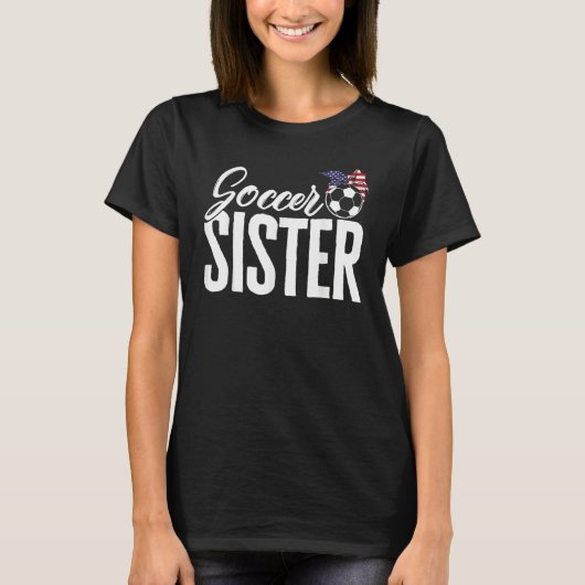 Game day Soccer Sister Support Soccer Player Ball  T-Shirt (Vorderseite)