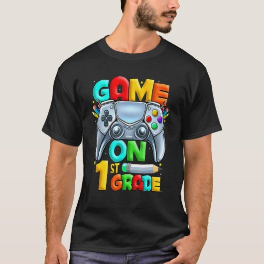 Game On 1st Grade Back To School 1st Grade Level U T-Shirt (Vorderseite)