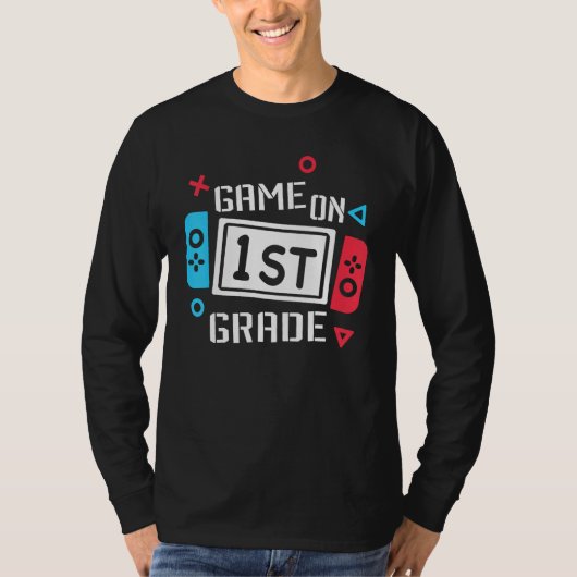 Game On 1st Grade First Grade Back To School Teach T-Shirt (Vorderseite)