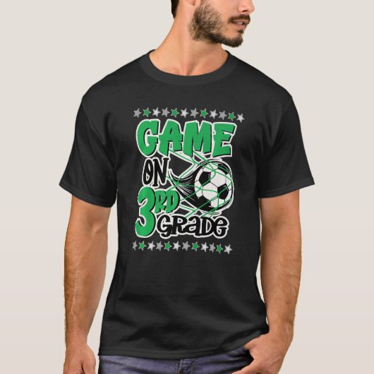 Game On 3rd Grade Soccer Third Grade Back To Schoo T-Shirt (Vorderseite)