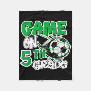 Game On 5th Grade Soccer Fünfte Klasse Zurück zur Fleecedecke