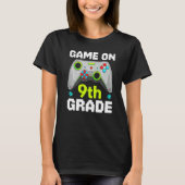 Game On 9th Grade Gaming Gamer Back To School Stud T-Shirt (Vorderseite)