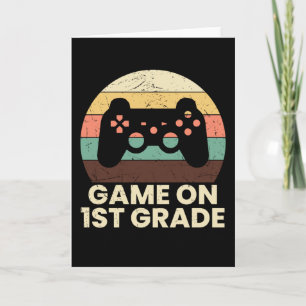 Game On First Grade School Lehrer Kid Crew Gamer Karte