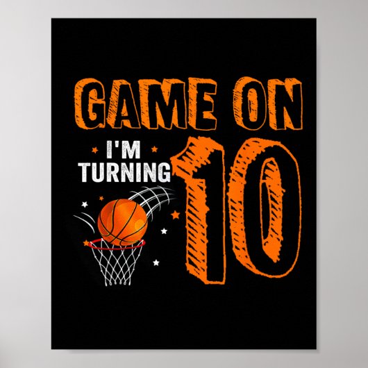 Game On I'm Turning 10 Basketball 10. Geburtstag B Poster (Vorne)