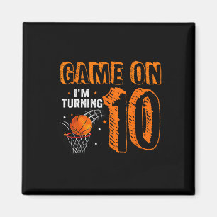 Game On I'm Turning 10 Bysketbyll 10. Geburtstag B Magnet