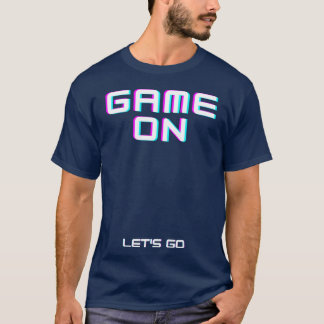 Game on Sports Geschenke für ihn für ihre Familie T-Shirt