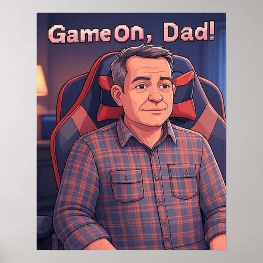 Game On Vater Gaming Chair Digital Print Poster (Vorne)