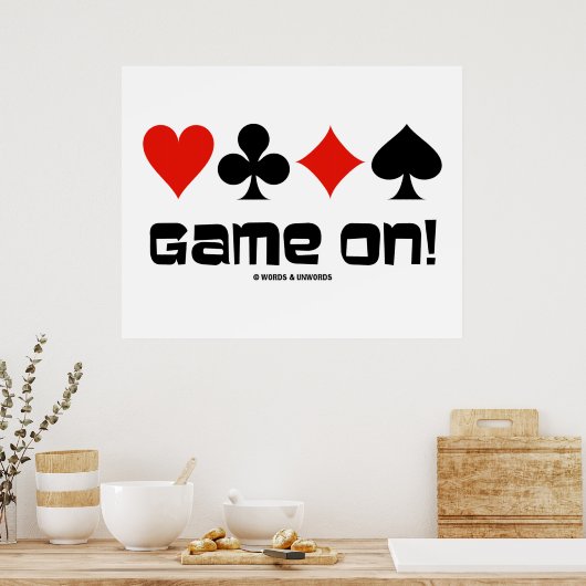 Game On! (Vier Card-Anzug) Poster (Küche)