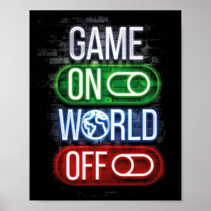 Game On World Off für Jungs und Männer Poster